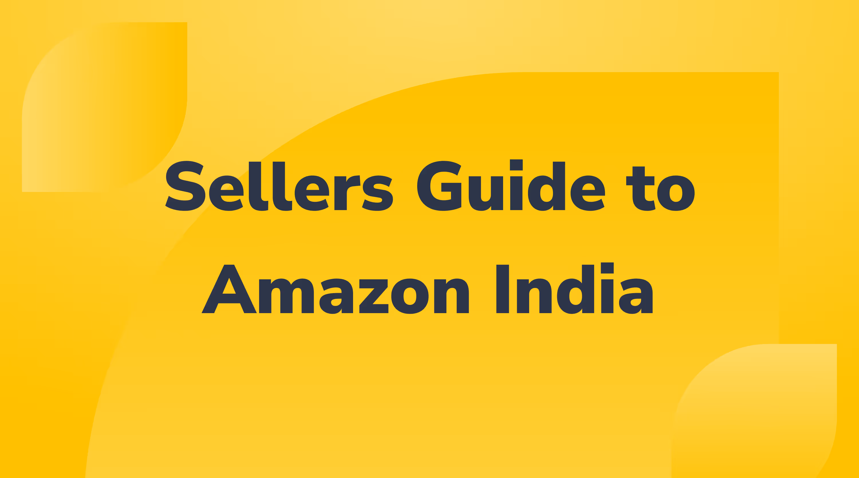 How to Sell on Amazon India: A Guide to Amazon.in