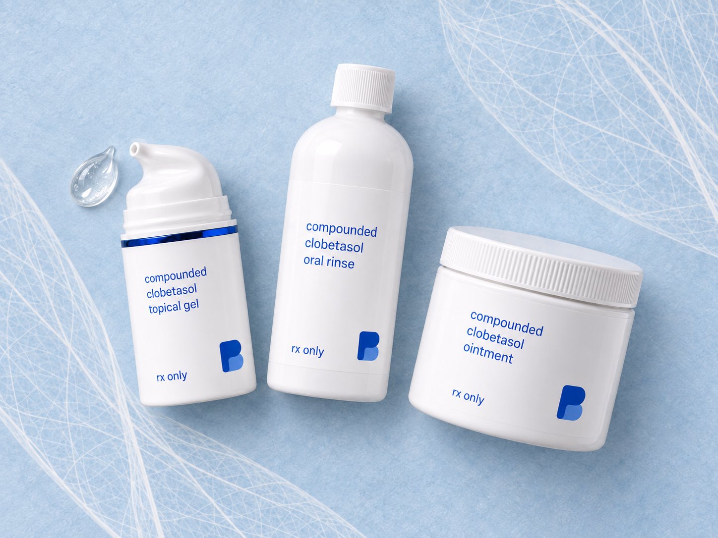 Clobetasol Propionate Ointment, Gel & Oral Rinse, a compounded medication prepared by Bayview Pharmacy