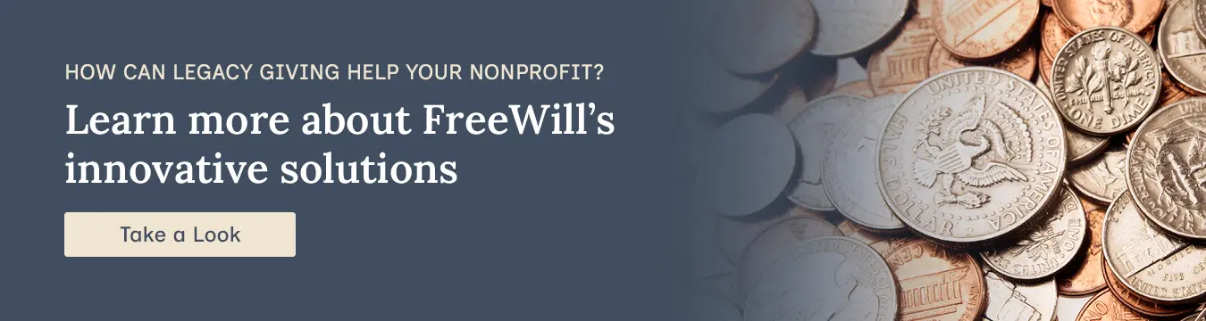 How can legacy giving help your nonprofit? Learn more about FreeWill’s innovative solutions. Take a look.