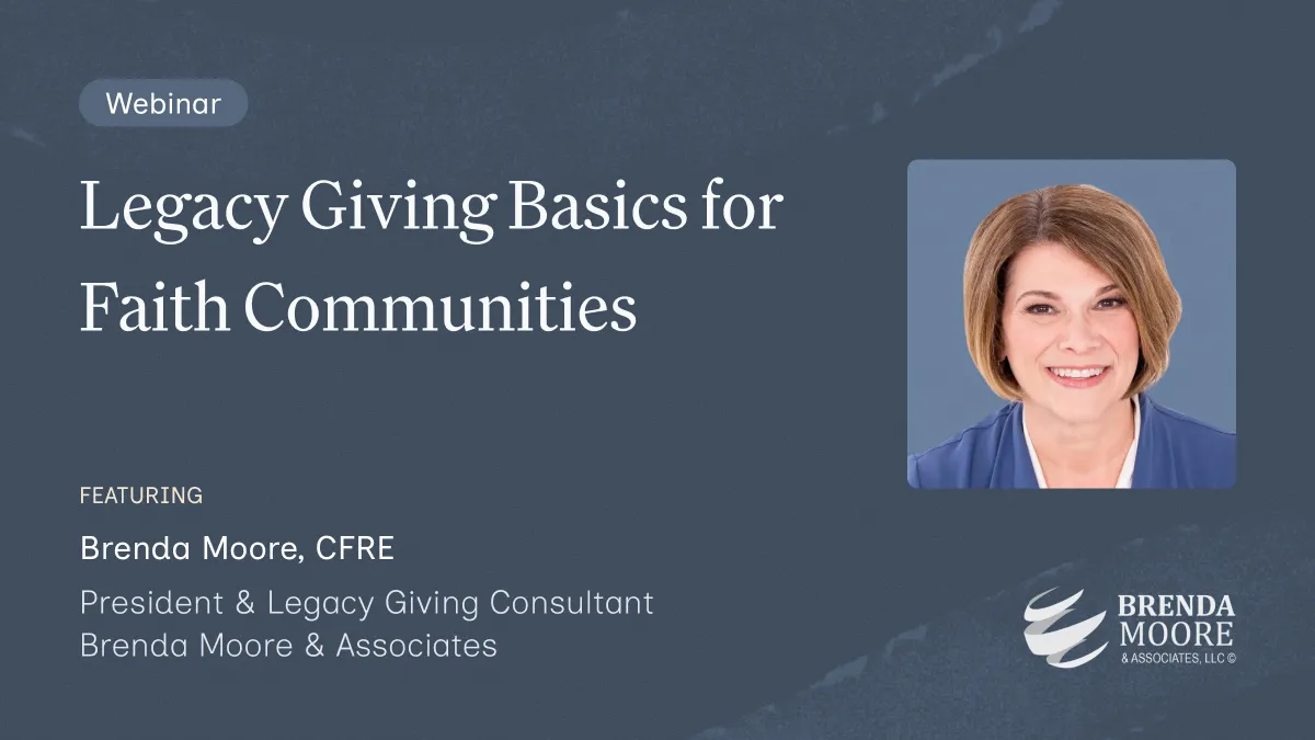 Legacy Giving Basics for Faith Communities