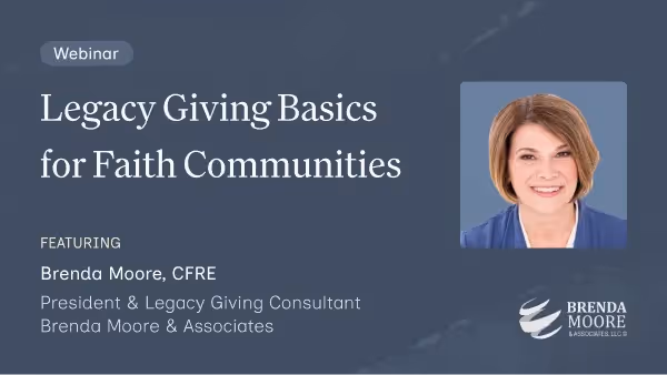 Legacy Giving Basics for Faith Communities