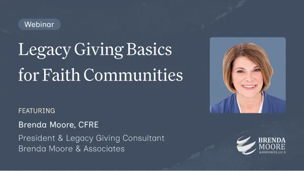 Legacy Giving Basics for Faith Communities