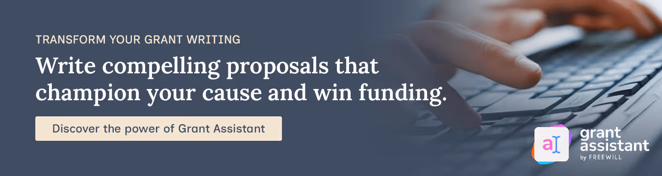 Transform your grant writing. Write compelling proposals that champion your cause and win funding. Discover the power of Grant Assistant.
