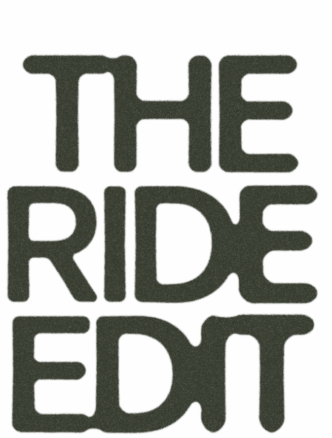 The ride edit