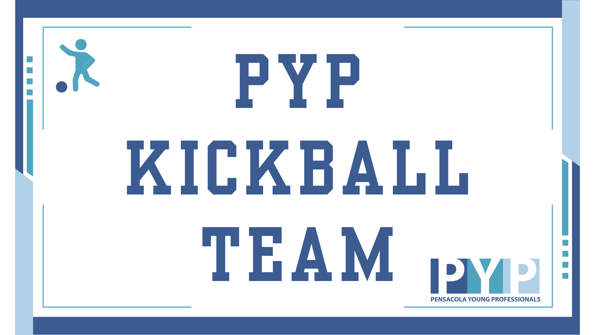 PYP Announces Kickball Team!