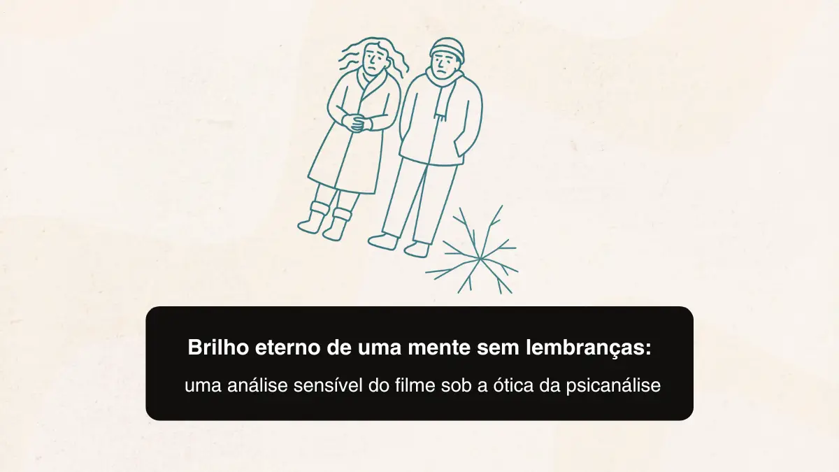 Brilho Eterno de uma Mente sem Lembranças | Análise do filme