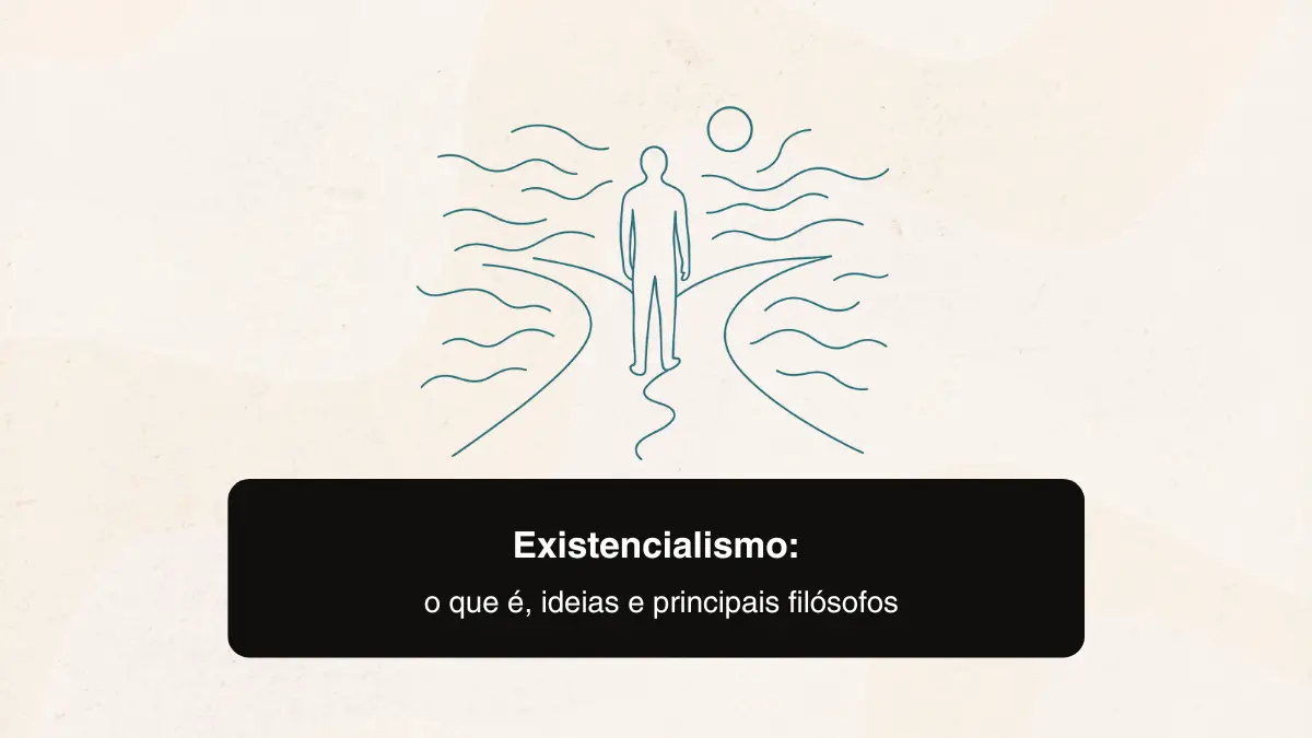 Existencialismo: o que é, ideias e principais filósofos