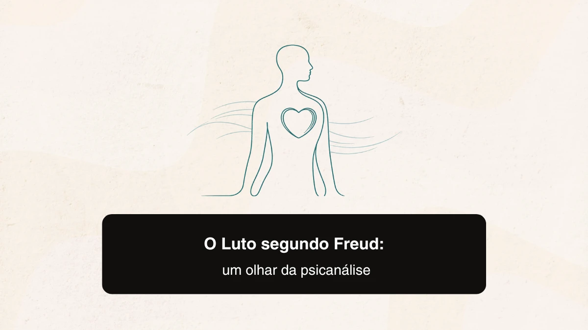 O Luto segundo Freud: um olhar da psicanálise