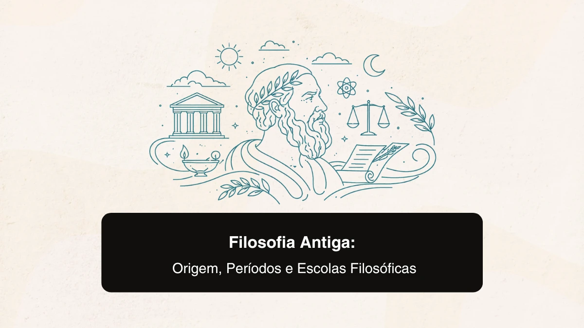Filosofia Antiga: Origem, Períodos e Escolas Filosóficas