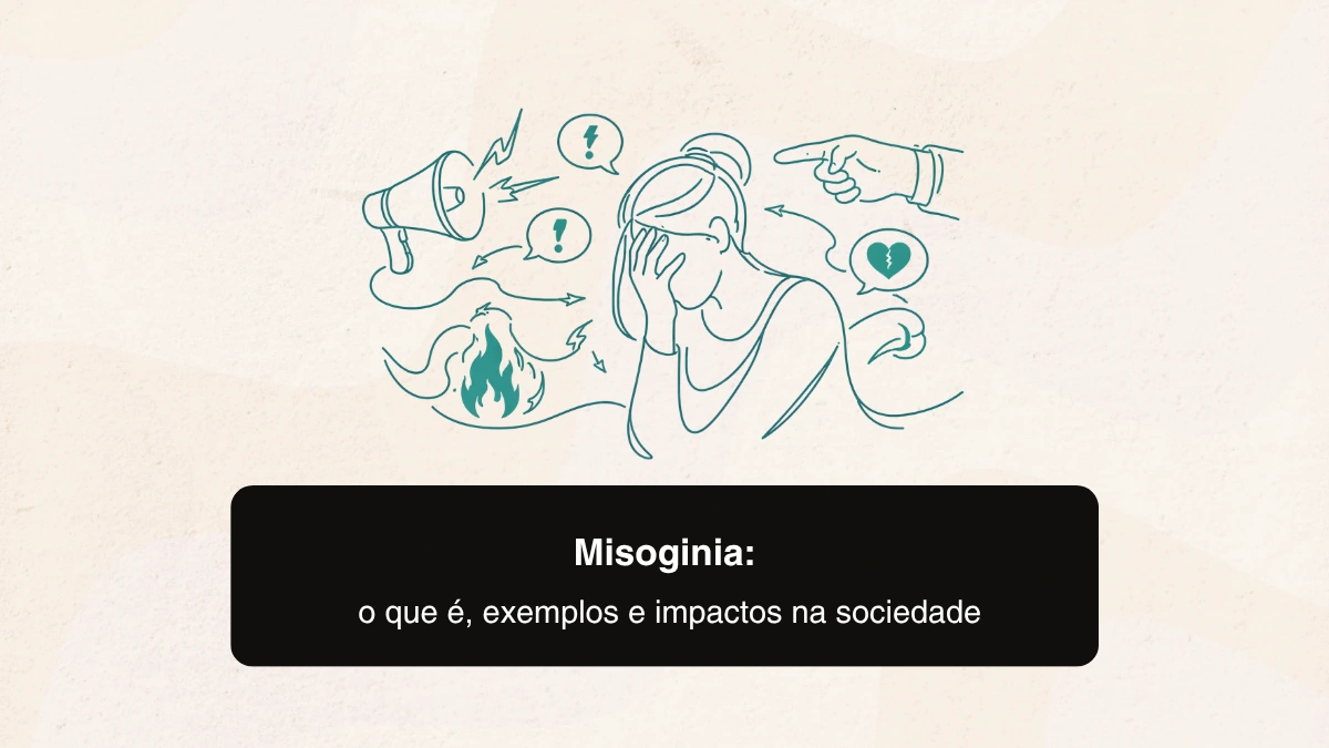 Misoginia: o que é, exemplos e impactos na sociedade