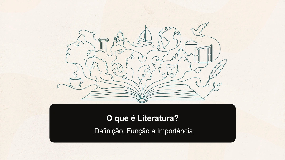 O que é Literatura? Definição, Função e Importância