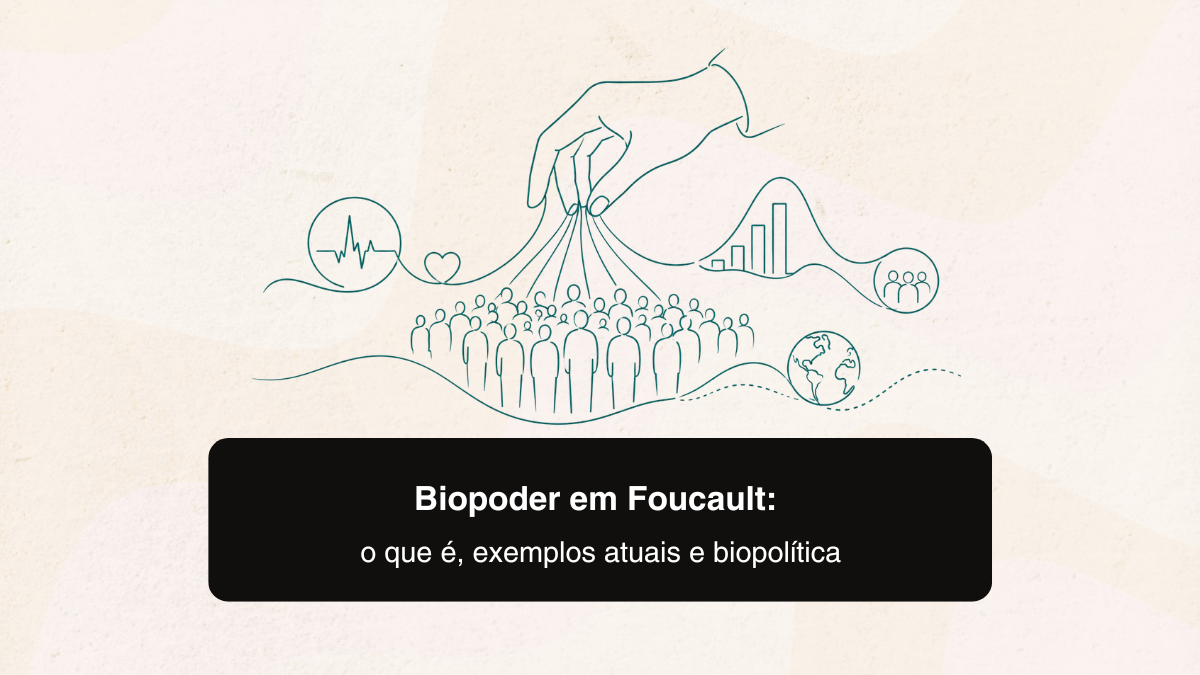 Biopoder em Foucault: o que é, exemplos atuais e biopolítica 