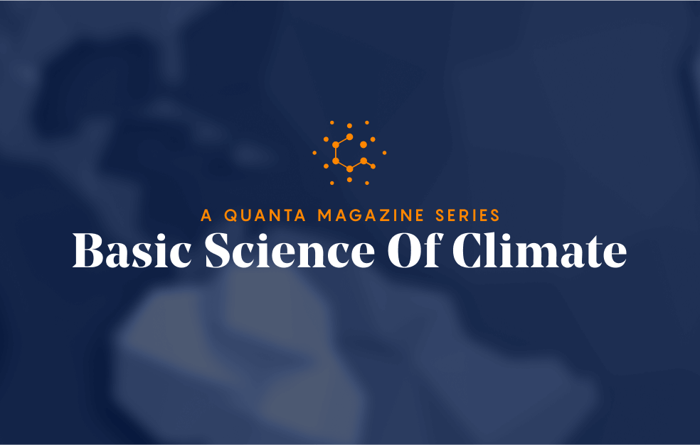 Quanta Magazine - Basic Science of Climate cover image