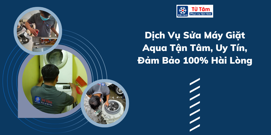 Dịch vụ sửa máy giặc Aqua