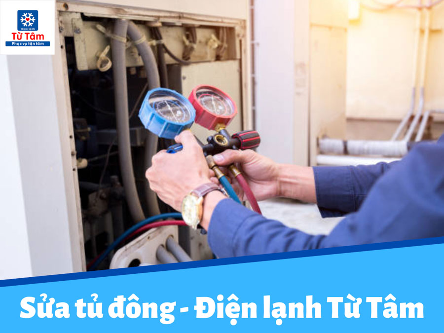Bảng báo giá Dịch vụ sửa tủ đông - Điện lạnh Từ Tâm