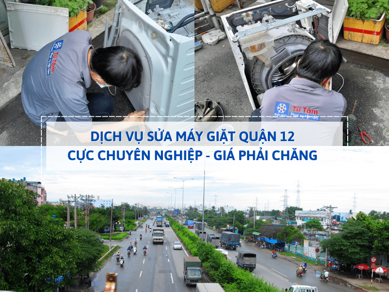 Điện lạnh Từ Tâm là đơn vị chuyên sửa máy giặt quận 12 chuyên nghiệp