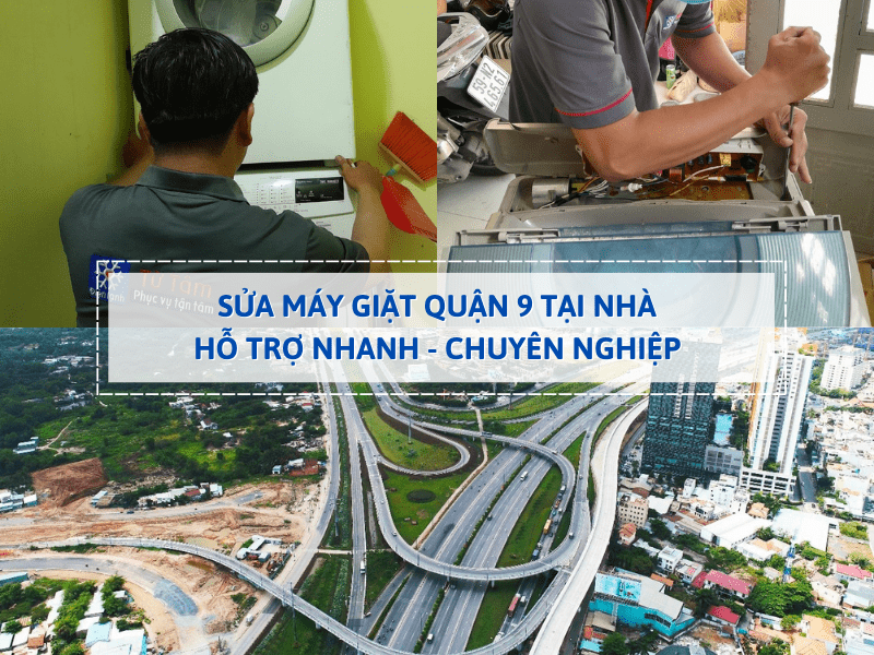 Điện lạnh Từ Tâm chuyên sửa máy giặt quận 9 uy tín