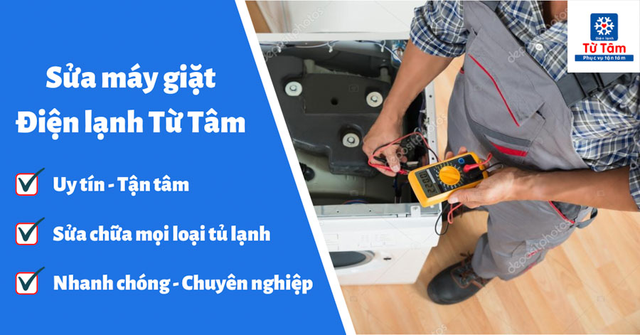 Dịch vụ sửa máy giặt quận Tân Phú của Điện lạnh Từ Tâm