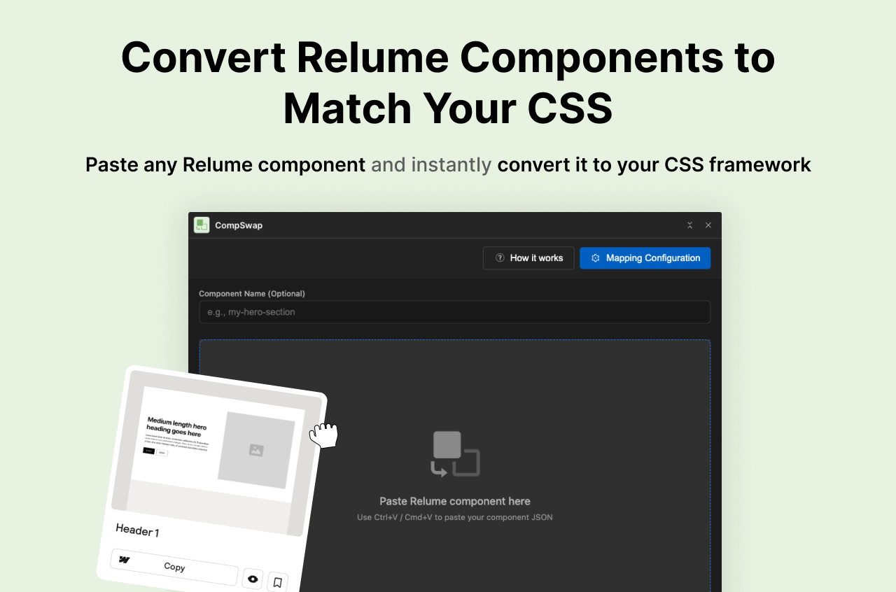 Convert components from third-party libraries (aka Relume) to match your CSS framework.