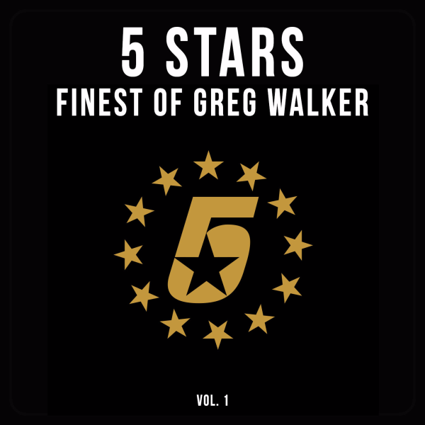 5 Stars - Finest Of Greg Walker, Vol. 1