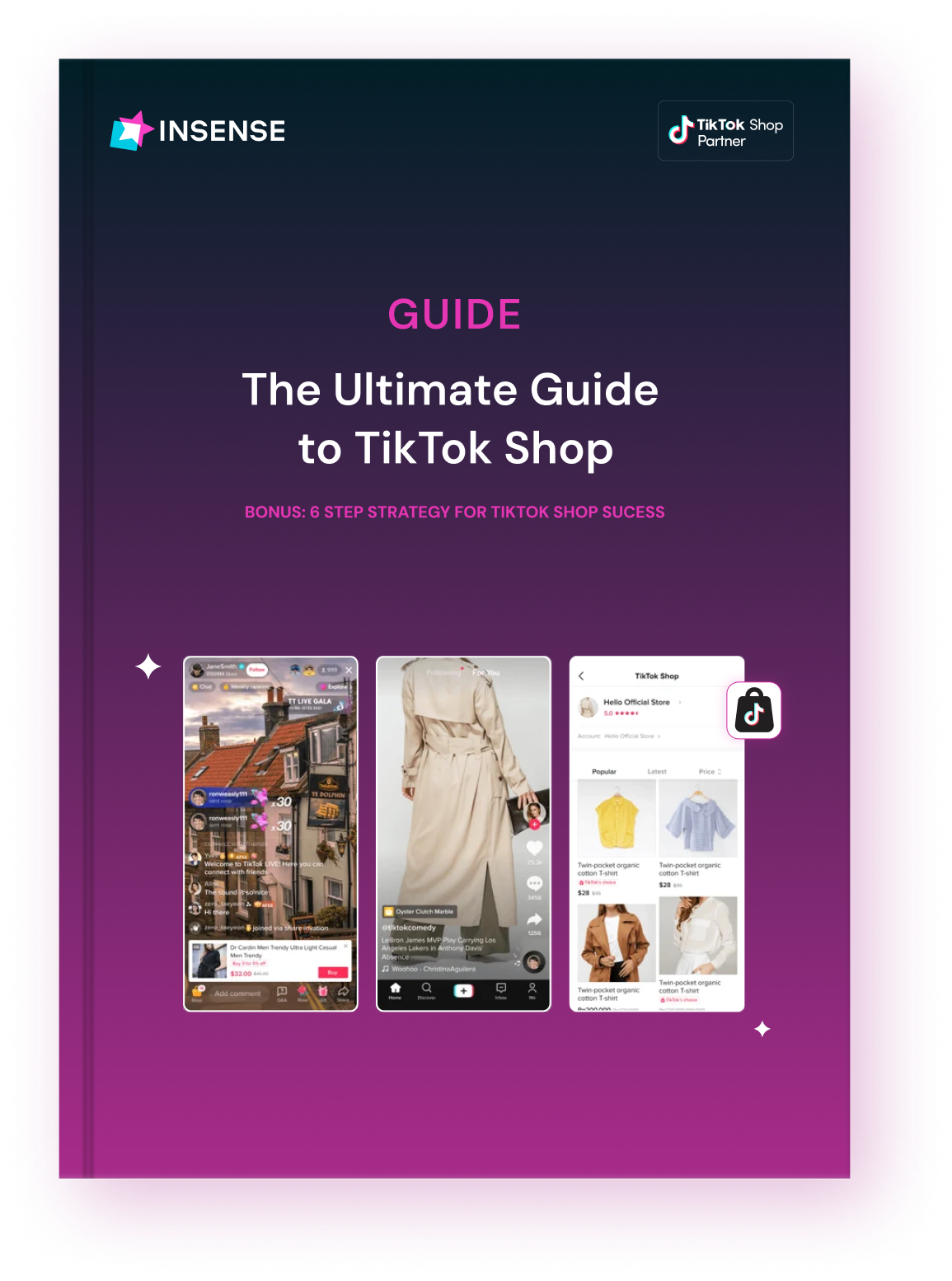 The Ultimate TikTok Shop Guide