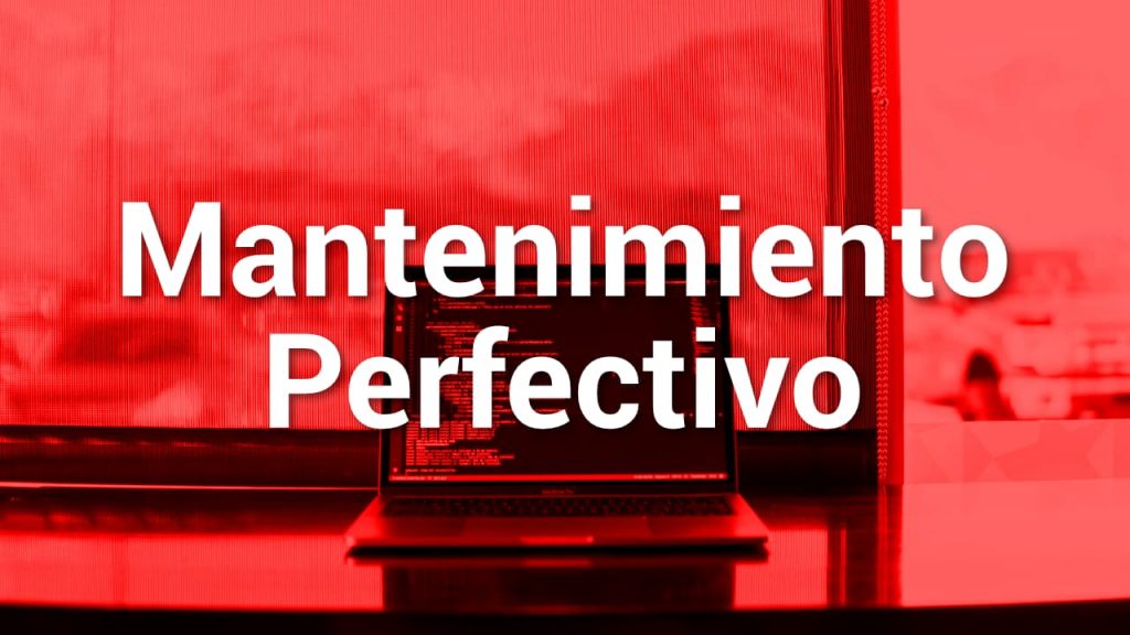 Mantenimiento perfectivo