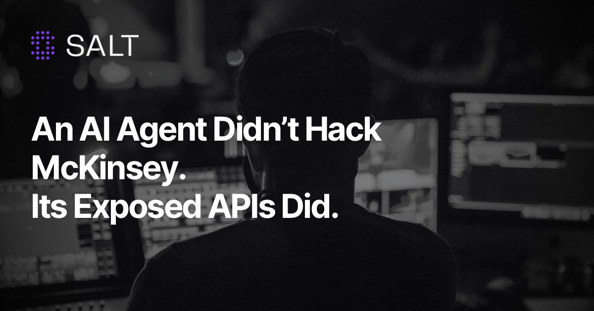 An AI Agent Didn’t Hack McKinsey. Its Exposed APIs Did.