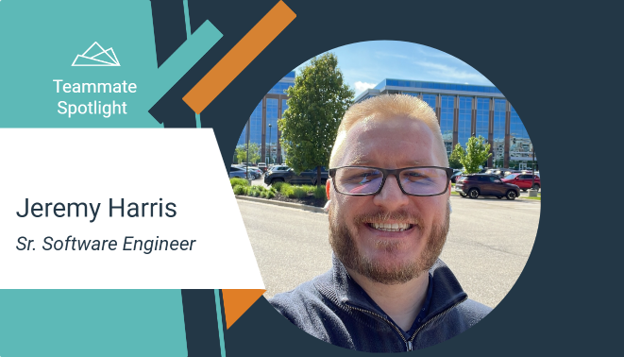 A professional spotlight graphic features a smiling man with glasses and a beard, standing outdoors in front of a modern office building and trees. The left side of the image has a teal and navy design with the text "Teammate Spotlight," and below it, "Jeremy Harris, Sr. Software Engineer." 