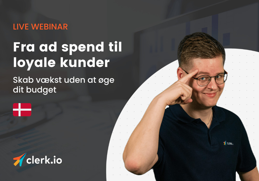 Fra ad spend til loyale kunder: Skab vækst uden at øge dit budget