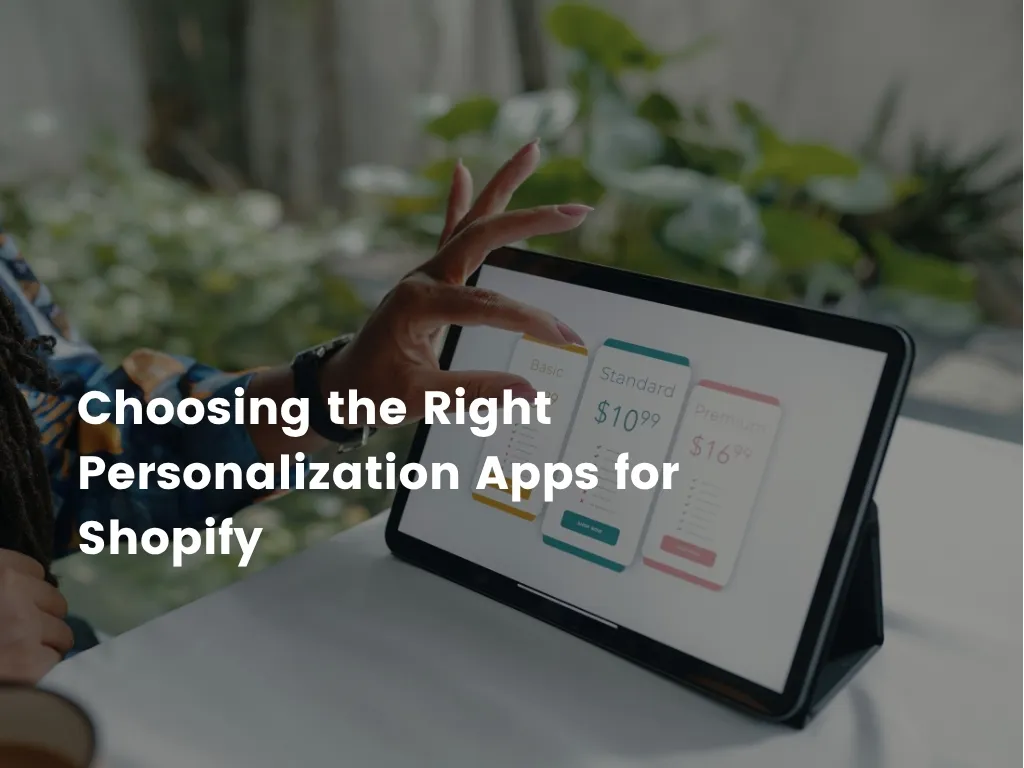 Top Rated Personalization Apps on the Shopify App Store