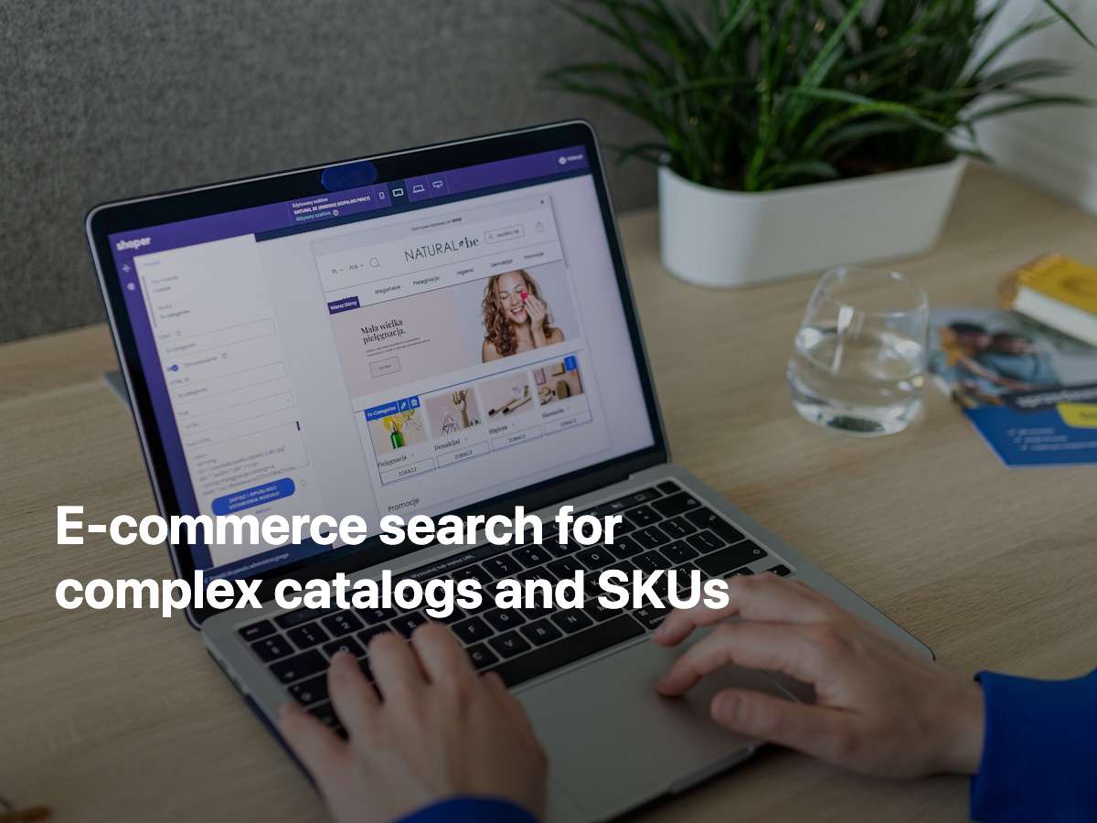 Best E-Commerce Search for Complex Product Catalogs