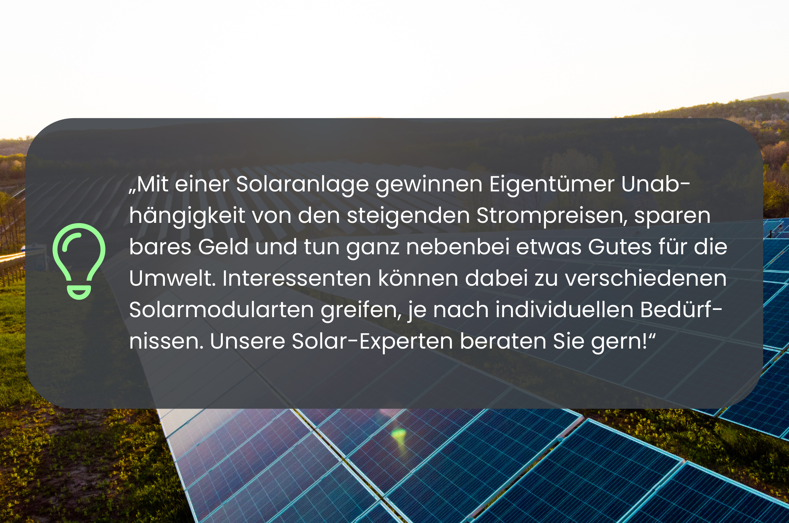 Mit einer Solaranlage gewinnen EigentĂŒmer UnabhĂ€ngigkeit von den steigenden Strompreisen, sparen bares Geld und tun ganz nebenbei etwas Gutes fĂŒr die Umwelt.i