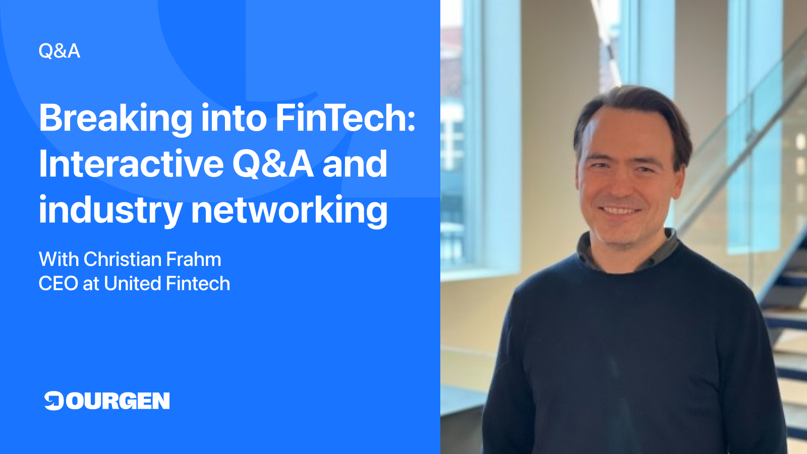 Breaking into FinTech: Interactive Q&A and industry networking