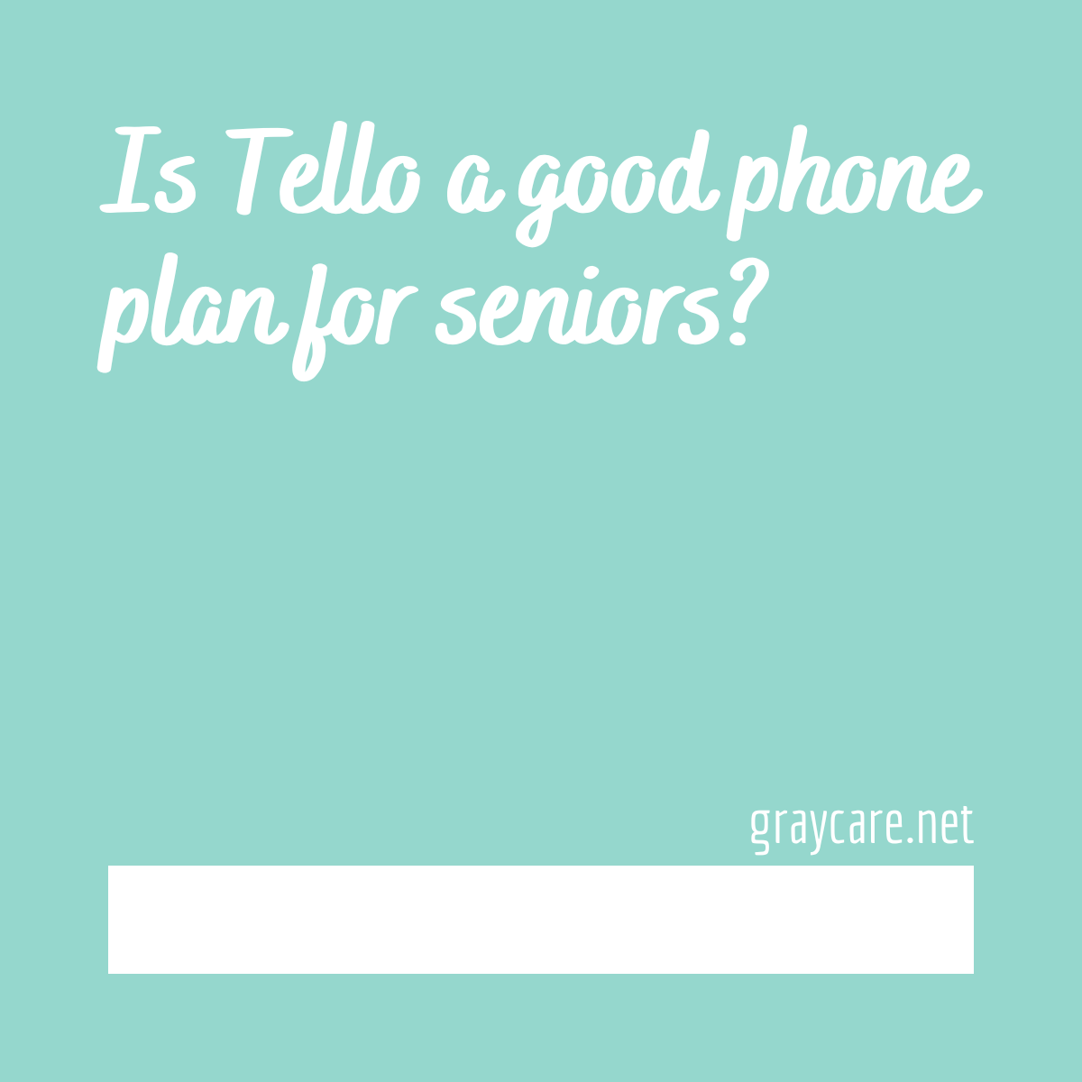 Review of Tello for Seniors: Low-Cost, Affordable, Reliable 