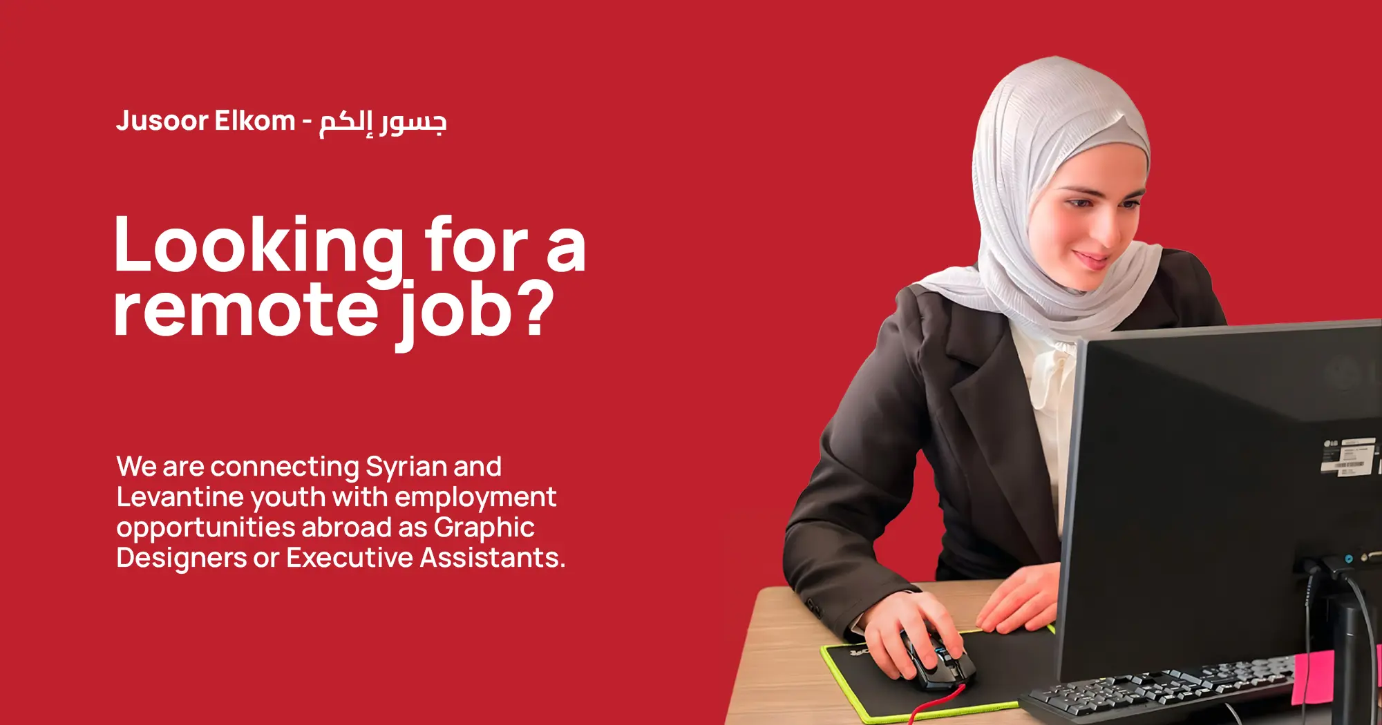 Remote Work Opportunities, Training, and Career Pathways with Jusoor Elkom