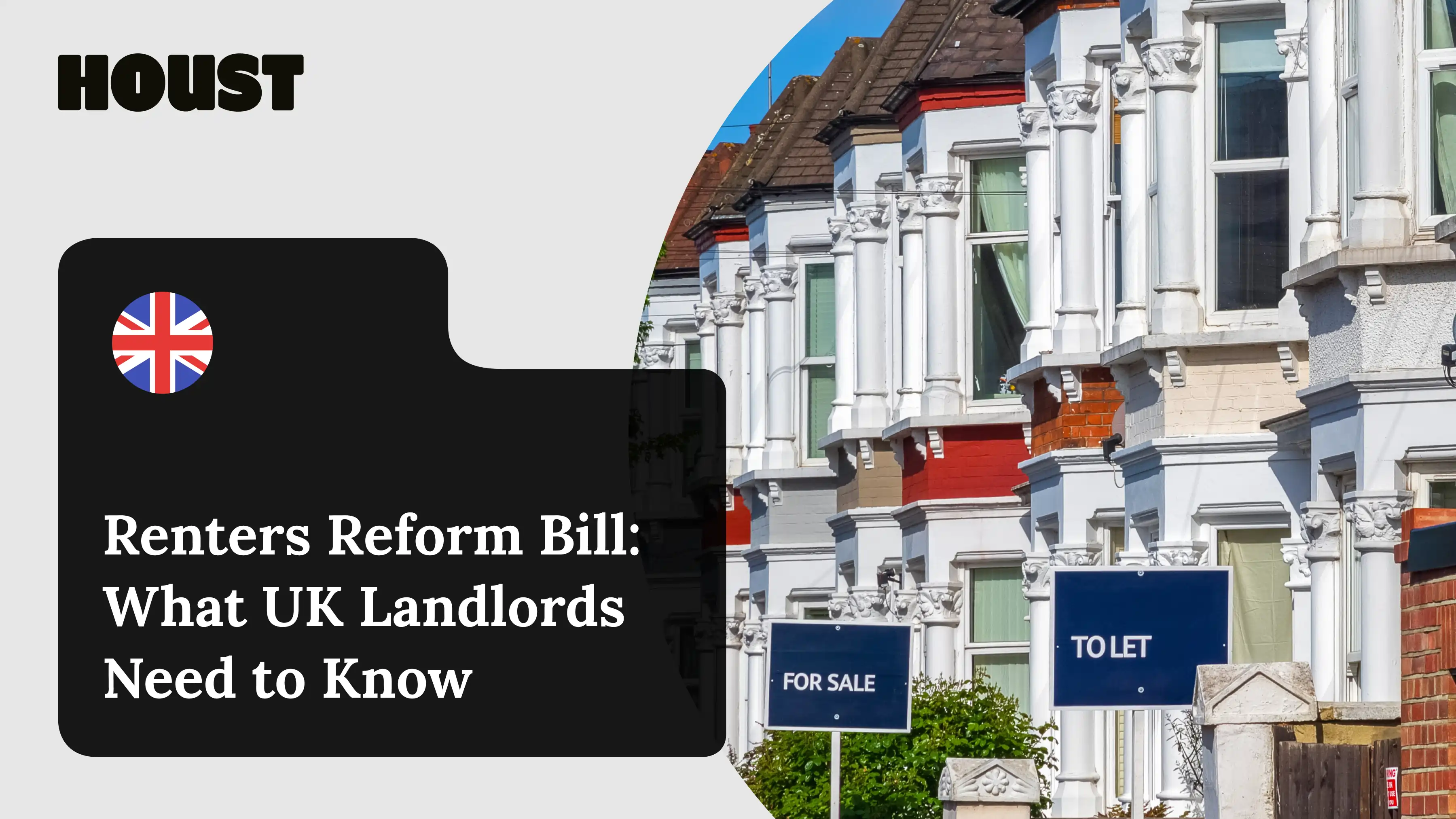 Row of UK terraced houses with “for sale” and “to let” signs, header image for article on the Renters Reform Bill for landlords.