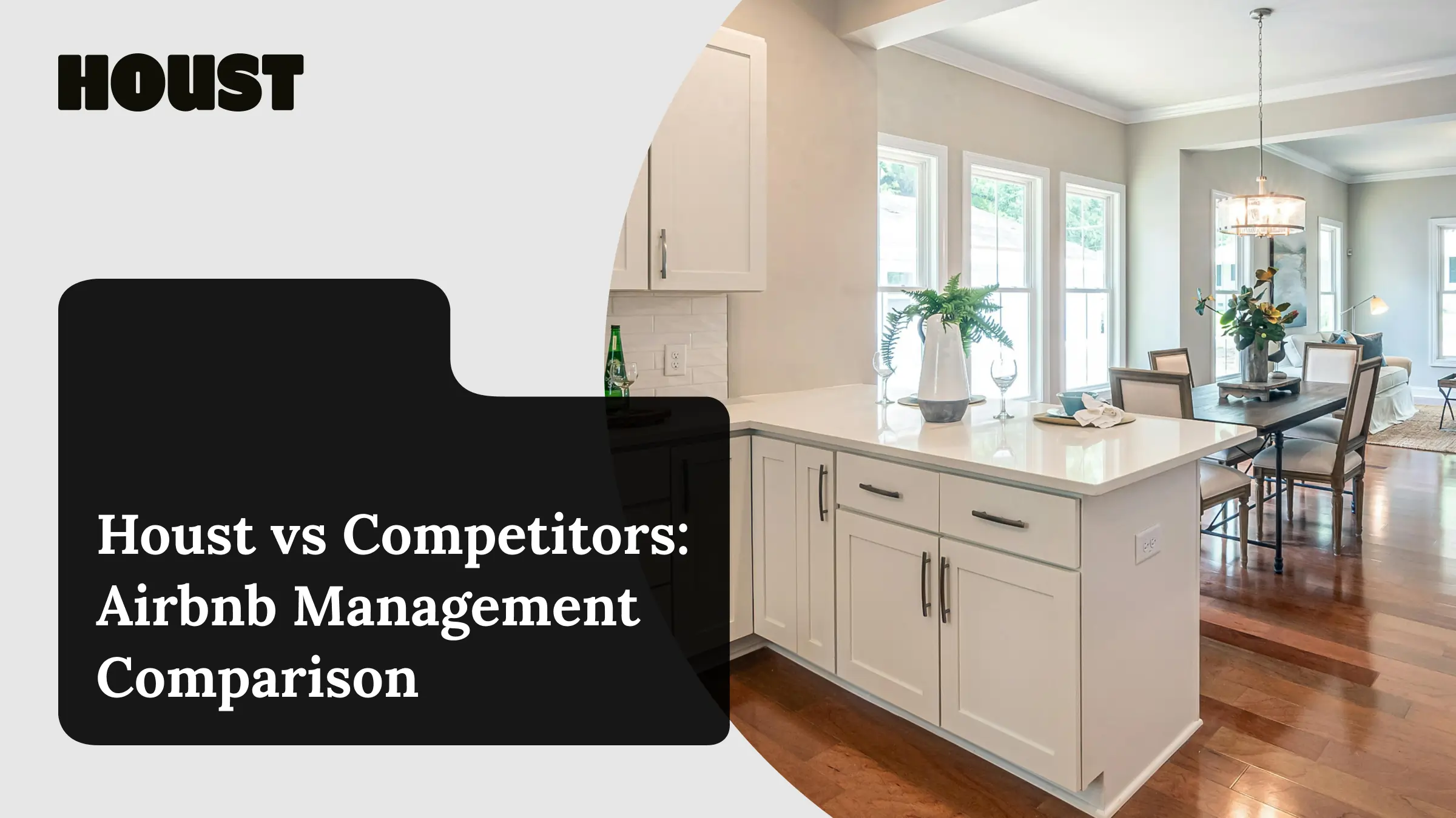 Comparison of Houst against major Airbnb management company competitors in the UK