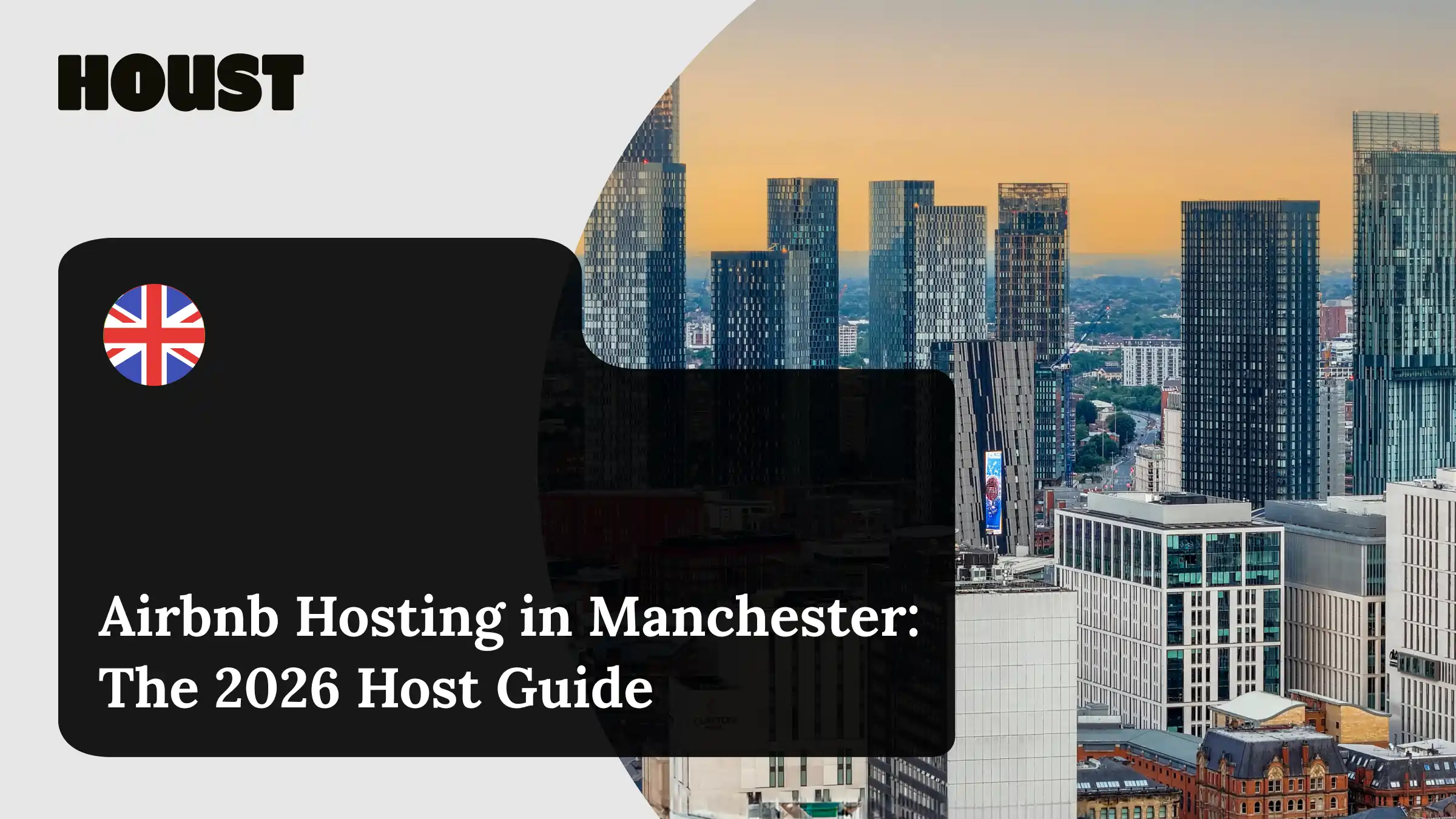 Manchester city centre skyline at dusk, featured image for Houst's Manchester Airbnb hosting guide.