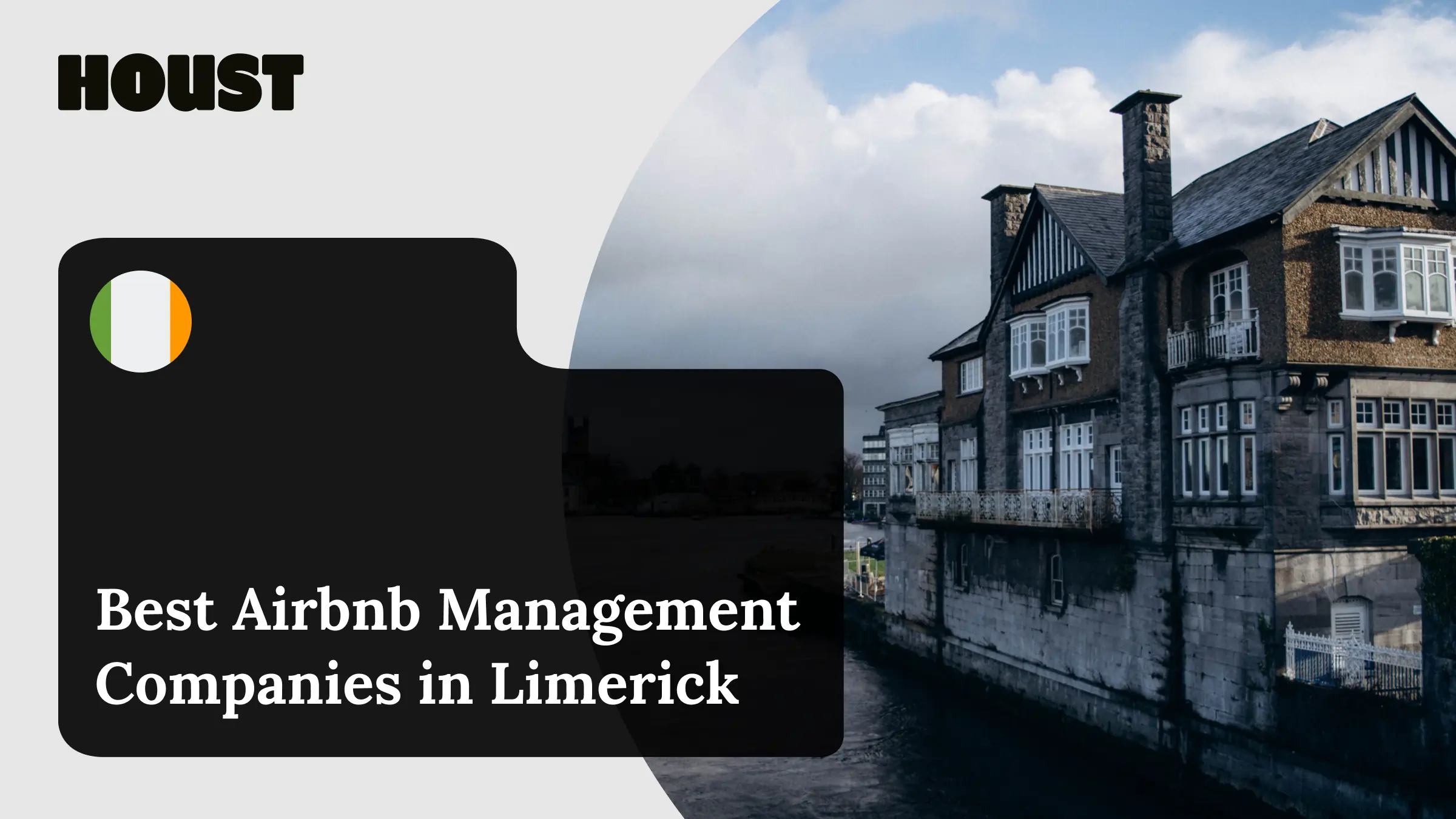 Historic riverside building on the banks of the River Shannon in Limerick, featured image for Houst’s guide to the best Airbnb management companies in Limerick.