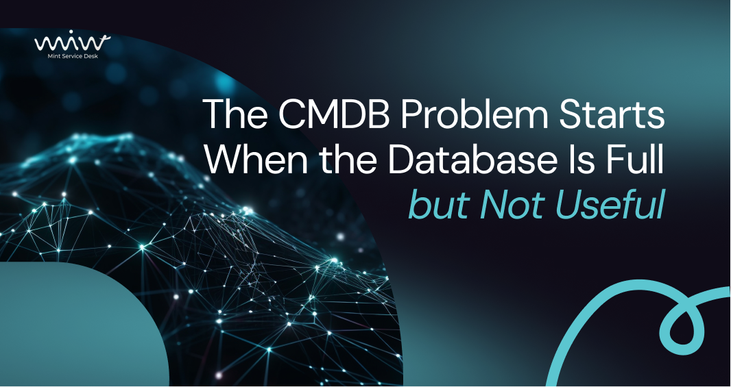 The CMDB Problem Starts When the Database Is Full but Not Useful