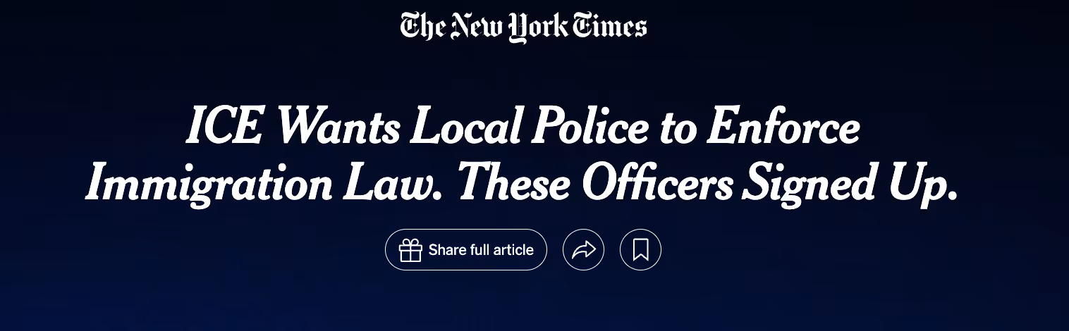 Screenshot of The New York Times article headline banner: "ICE Wants Local Police to Enforce Immigration Law. These Officers Signed Up."