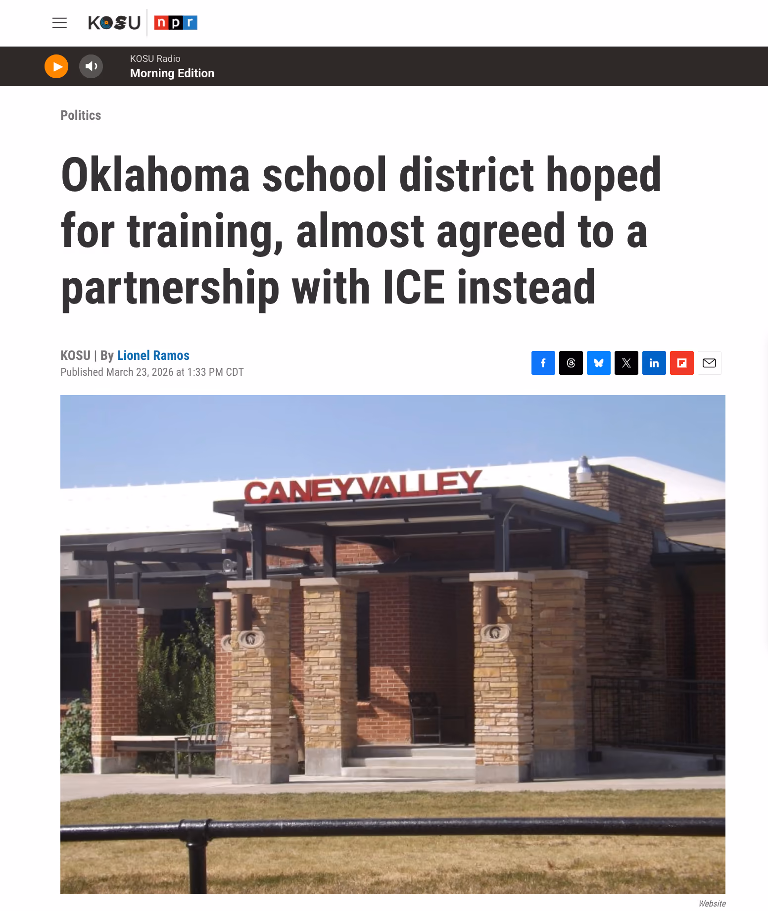 Screenshot of KOSU (NPR Oklahoma) headline and image (of Caney Valley Public Schools building) for article titled "Oklahoma school district hoped for training, almost agreed to a partnership with ICE instead" by Lionel Ramos (March 23, 2026)