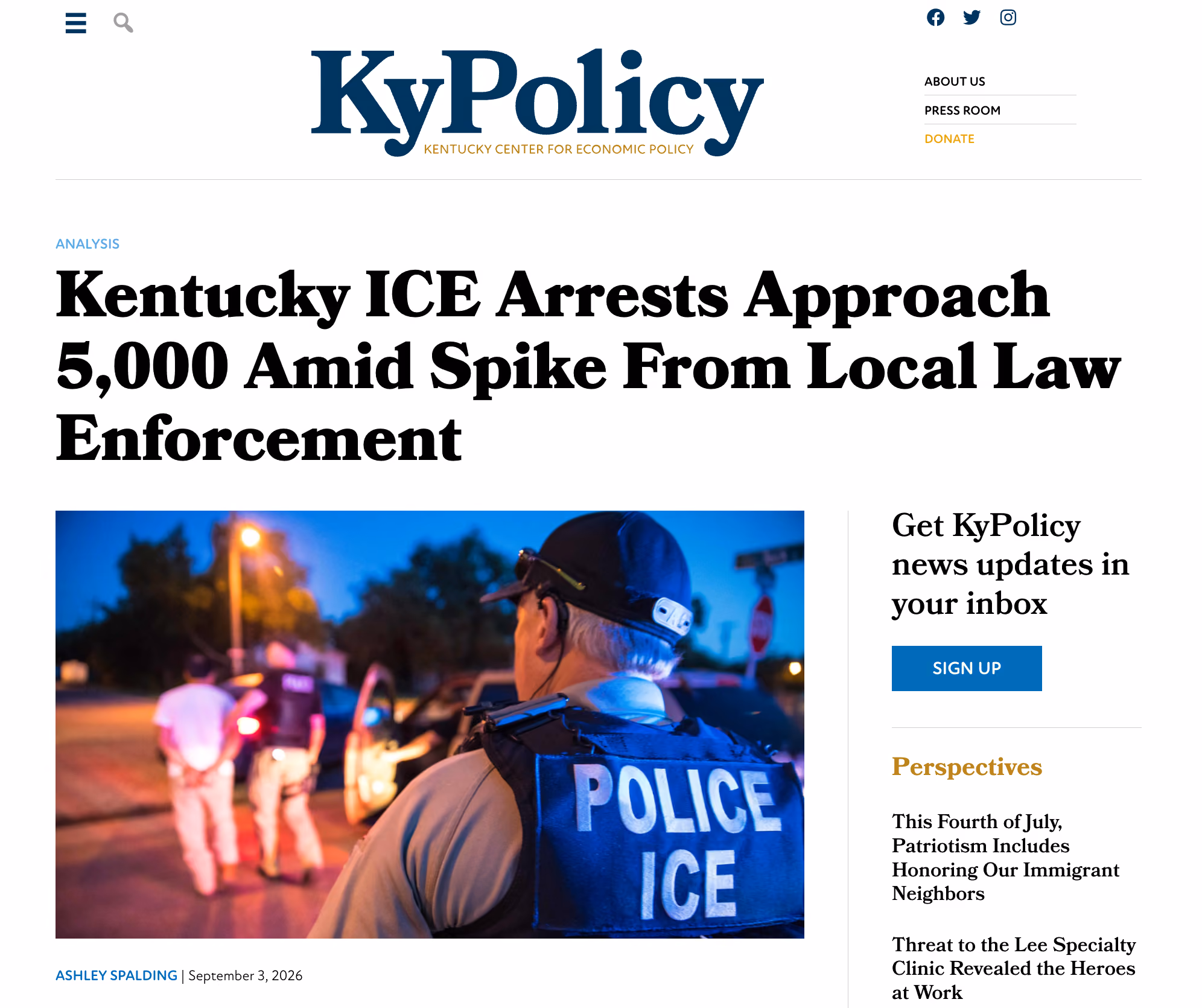 Screenshot of KyPolicy banner logo, article headline, and hero image (of ICE officers making an arrest)

Headline: Kentucky ICE Arrests Approach 5,000 Amid Spike From Local Law Enforcement (September 3, 2026, Ashley Spalding)