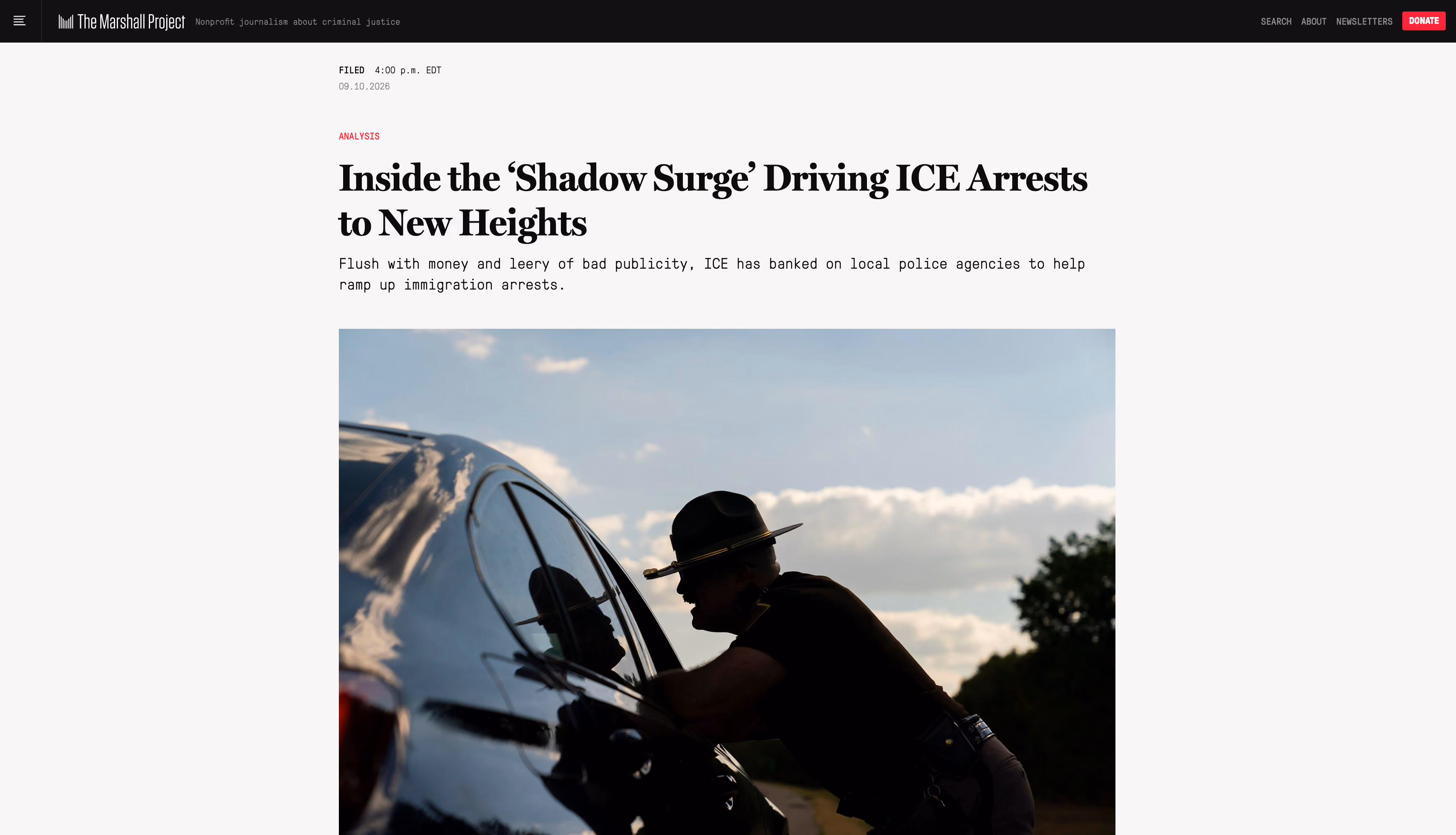Article title, subtitle, and banner image (of an Oklahoma Highway Patrol officer looking into a car) for Marshall Project article titled "Inside the ‘Shadow Surge’ Driving ICE Arrests to New Heights" (published Sept 10, 2026)

https://www.themarshallproject.org/2026/09/10/ice-arrests-immigrants-local-police-287g