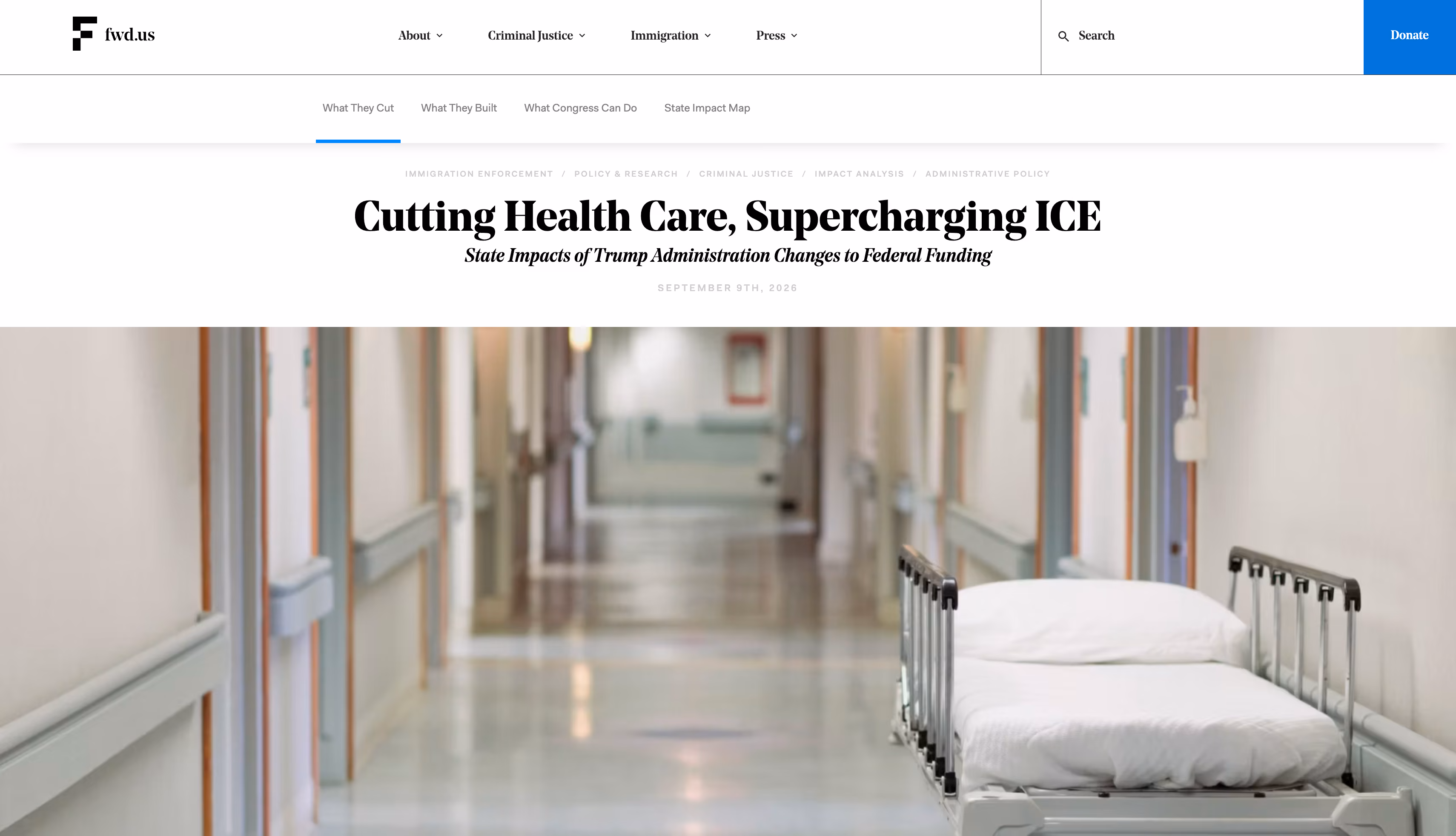 Screenshot of FWD.us article headline and banner image (of a hospital hallway) for "Cutting Health Care, Supercharging ICE", published September 09, 2026.