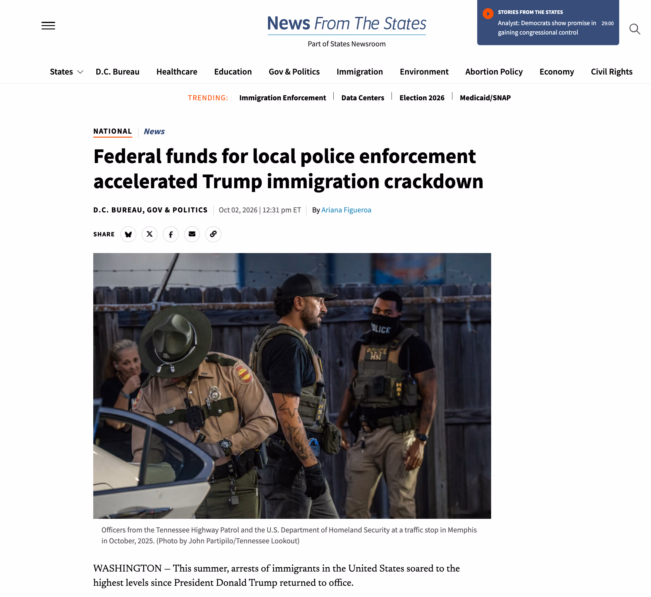 'News From the States' article headline, byline, and banner image.

Headline: "Federal funds for local police enforcement accelerated Trump immigration crackdown."

Byline: Ariana Figueroa (Oct. 02, 2026)

Image: Officers from the Tennessee Highway Patrol and the U.S. Department of Homeland Security at a traffic stop in Memphis in October, 2025. (Photo by John Partipilo/Tennessee Lookout)