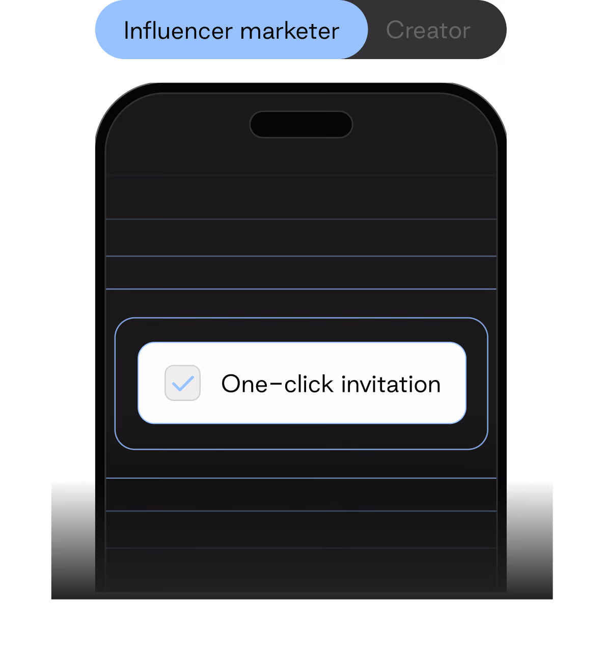Mobile phone screen showing a selected tab labeled 'Influencer marketer' next to an unselected 'Creator' tab, with a highlighted checkbox for 'One-click invitation'.