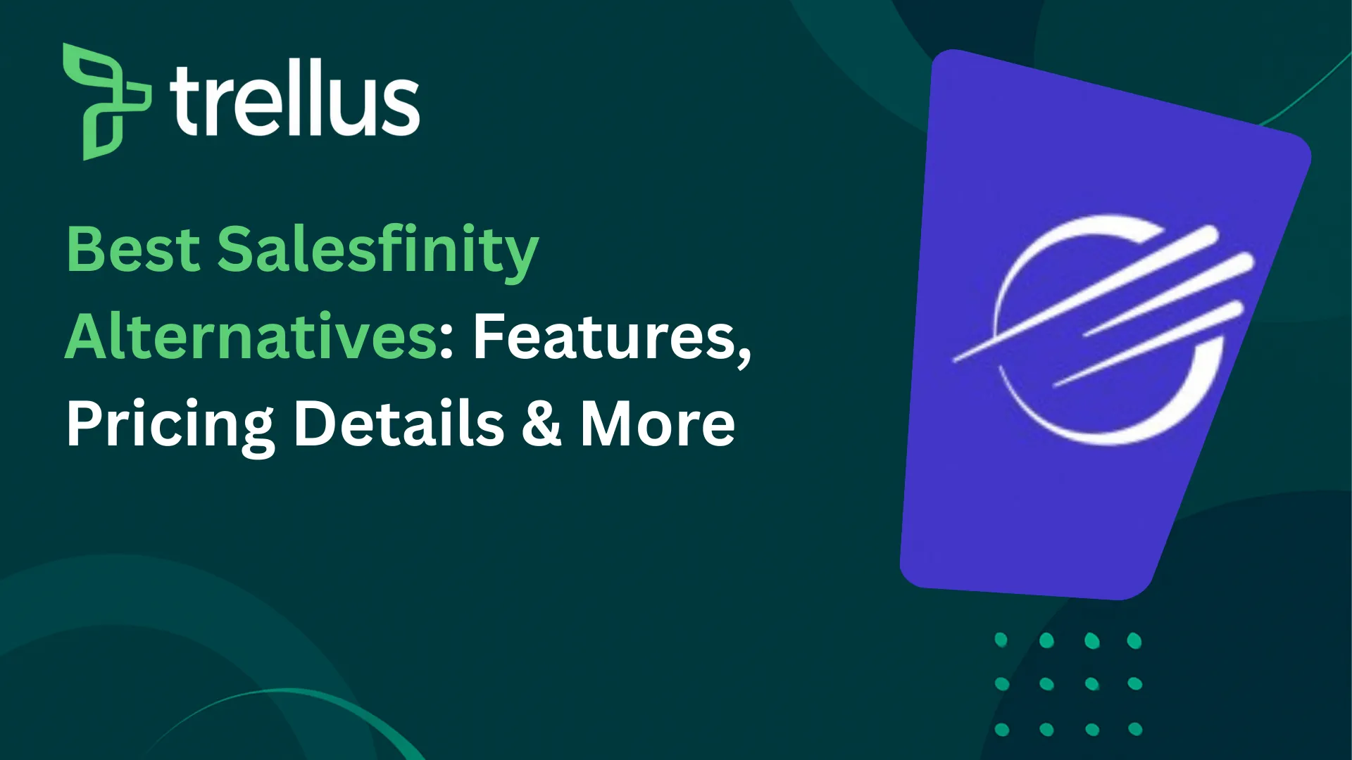 10 Best Salesfinity Alternatives for 2025