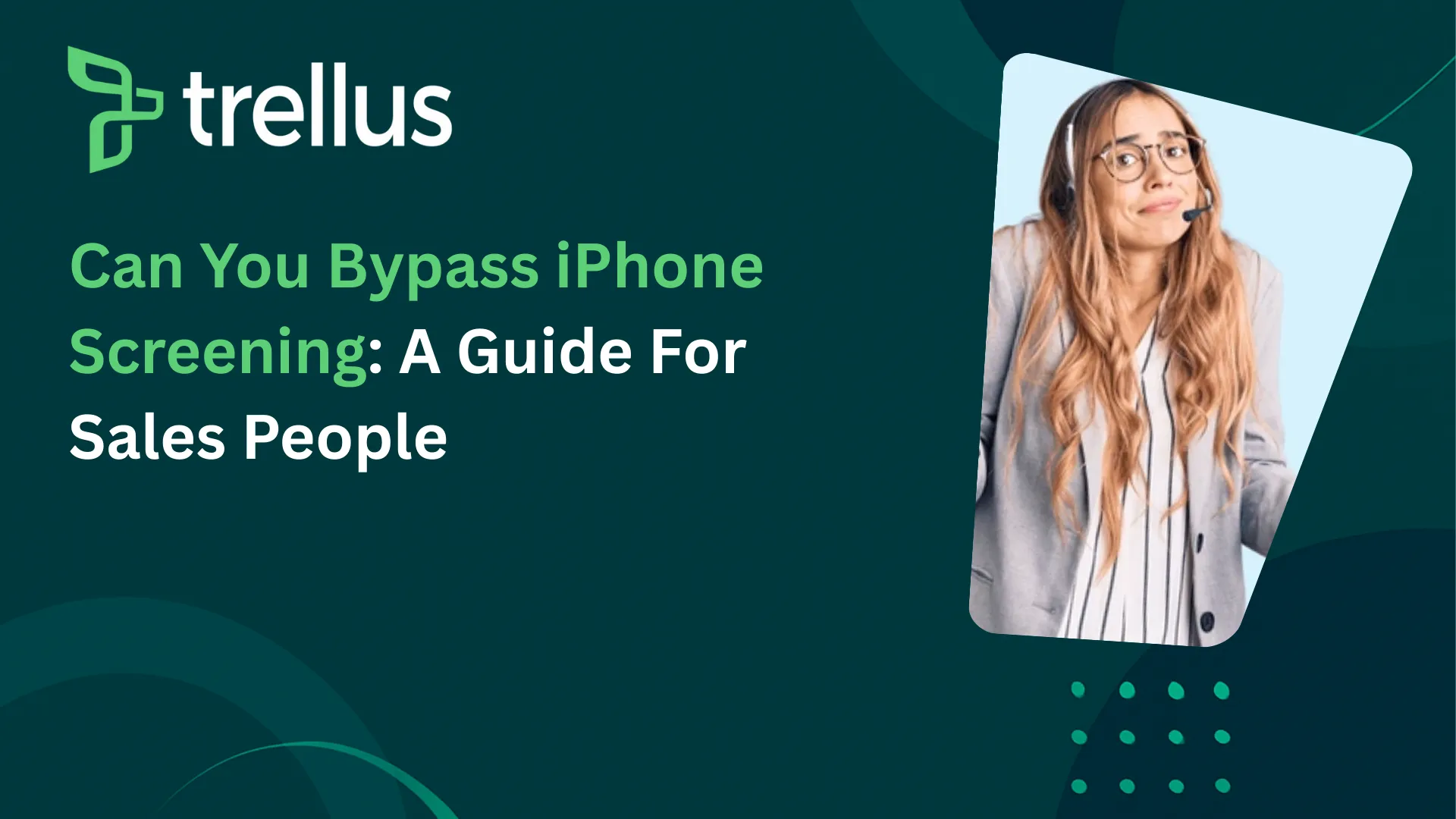 Can You Bypass iPhone Screening: A Guide For Sales People