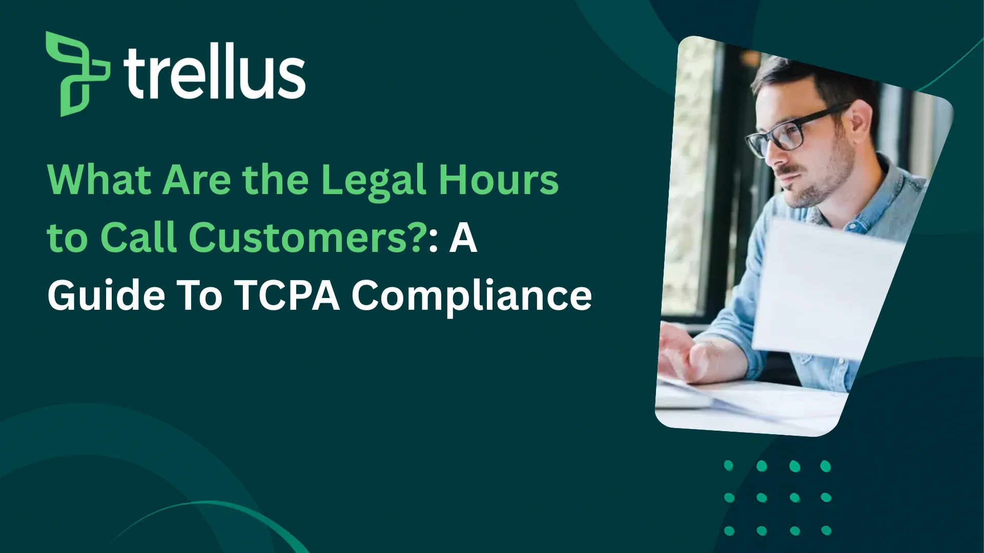 What Are the Legal Hours to Call Customers? A Guide to TCPA Compliance